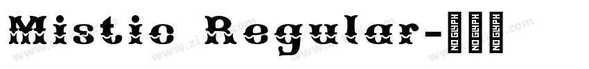 Mistic Regular字体转换